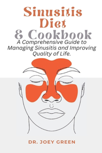 Sinusitis Diet and Cookbook