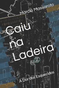 Caiu na Ladeira