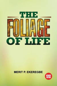 Foliage of Life