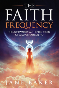 The Faith Frequency