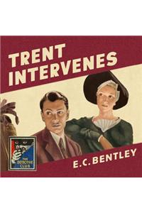 Trent Intervenes