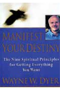 Manifest Your Destiny