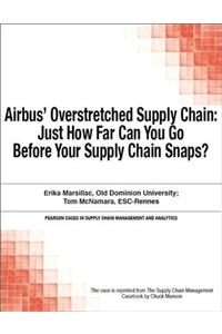 Airbus' Overstretched Supply Chain