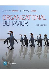 Organizational Behavior Plus Mylab Management with Pearson Etext -- Access Card Package