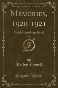Memories, 1920-1921, Vol. 1