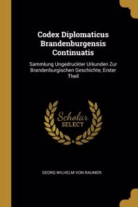 Codex Diplomaticus Brandenburgensis Continuatis