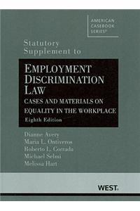 Employment Discrimination Law, Cases and Materials on Equality in the Workplace