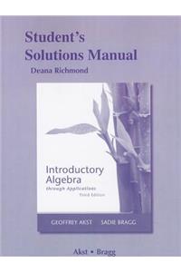 Student's Solutions Manual for Introductory Algebra Through Applications
