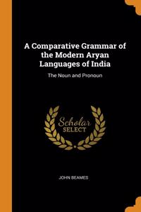 A Comparative Grammar of the Modern Aryan Languages of India