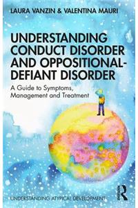 Understanding Conduct Disorder and Oppositional-Defiant Disorder