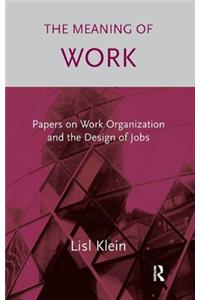 The Meaning of Work