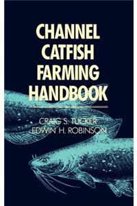 Channel Catfish Farming Handbook