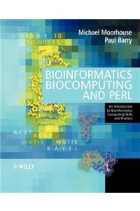 Bioinformatics, Biocomputing and Perl