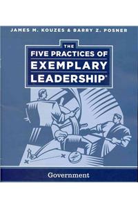 The Five Practices of Exemplary Leadership: Government