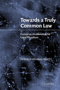 Towards a Truly Common Law