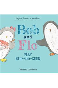 Bob and Flo Play Hide-And-Seek