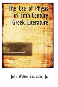 Use of Physis in Fifth-Century Greek Literature