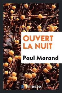 Ouvert La Nuit