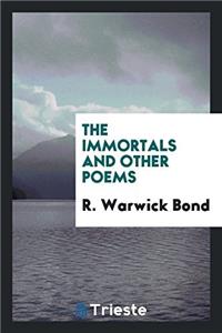 THE IMMORTALS AND OTHER POEMS