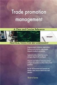 Trade promotion management A Clear and Concise Reference