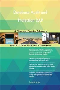 Database Audit and Protection DAP A Clear and Concise Reference