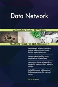 Data Network A Complete Guide - 2019 Edition