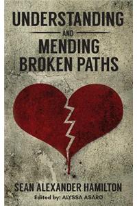 Understanding and Mending Broken Paths