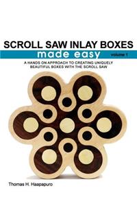 Scroll Saw Inlay Boxes Made Easy