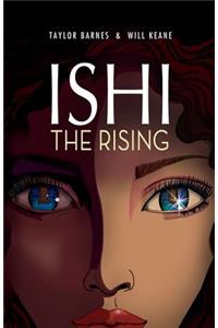 Ishi the Rising