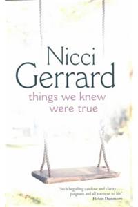 Things We Knew Were True