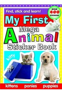 First Mega Sticker Book of Animals