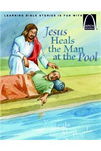 Jesus Heals the Man at the Pool