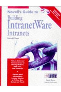Novell's Guide to Creating IntranetWare Intranets