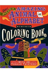 Robert Pizzo Amazing Animal Alphabet Colouring Book