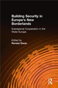 Building Security in Europe's New Borderlands