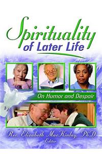 Spirituality of Later Life