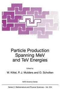 Particle Production Spanning Mev and TeV Energies