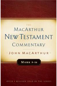Mark 9-16 Macarthur New Testament Commentary