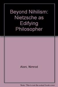 Beyond Nihilism