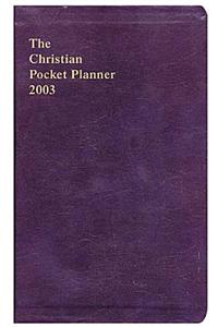 The Christian Pocket Planner 2003