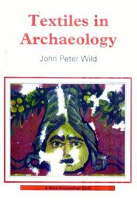 Textiles in Archaeology