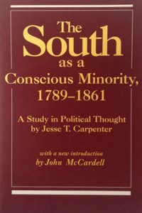 The South as a Conscious Minority, 1789-1861
