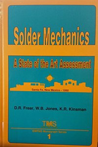 Solder Mechanics A State Of The Art Assessment