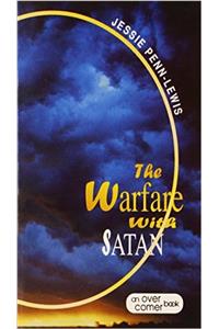 WARFARE WITH SATAN THE