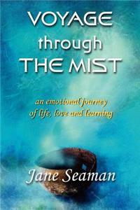 Voyage Through the Mist
