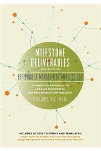 Milestone Deliverables