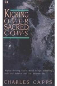 Kicking Over Sacred Cows