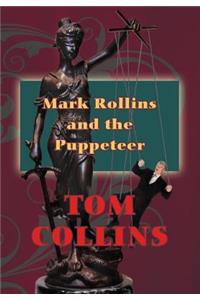 Mark Rollins and the Puppeteer