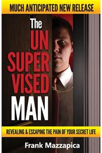 The Unsupervised Man