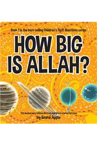 How Big Is Allah?